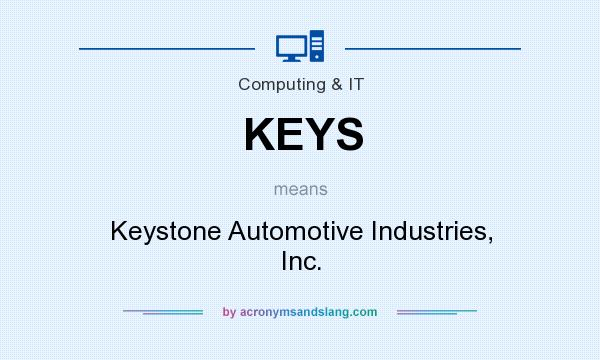 What does KEYS mean? It stands for Keystone Automotive Industries, Inc.