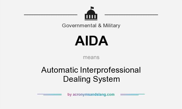 What does AIDA mean? It stands for Automatic Interprofessional Dealing System