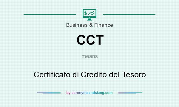 What does CCT mean? It stands for Certificato di Credito del Tesoro