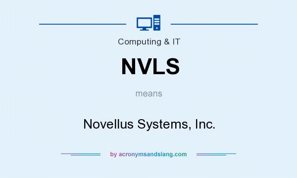 What does NVLS mean? It stands for Novellus Systems, Inc.