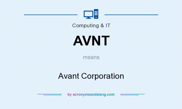 What does AVNT mean? It stands for Avant Corporation