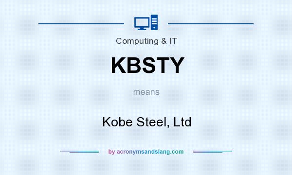 What does KBSTY mean? It stands for Kobe Steel, Ltd