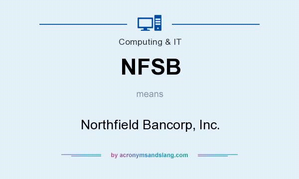 What does NFSB mean? It stands for Northfield Bancorp, Inc.
