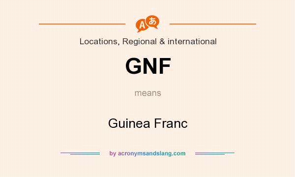 What does GNF mean? It stands for Guinea Franc