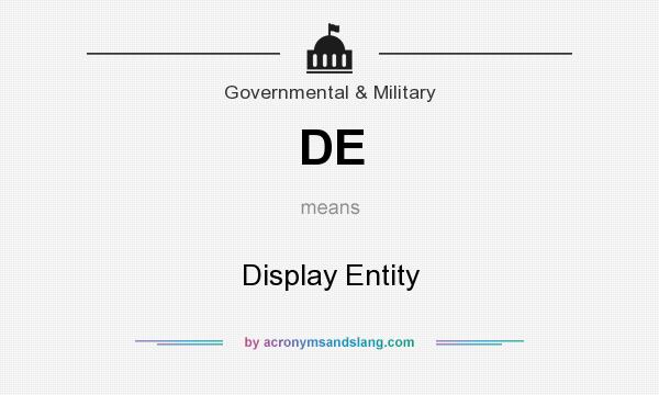 What does DE mean? It stands for Display Entity