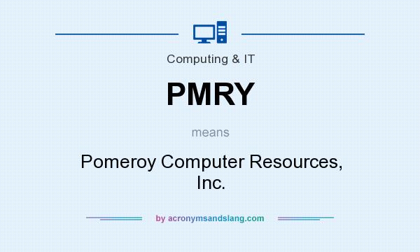 What does PMRY mean? It stands for Pomeroy Computer Resources, Inc.