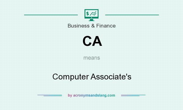 What does CA mean? It stands for Computer Associate`s