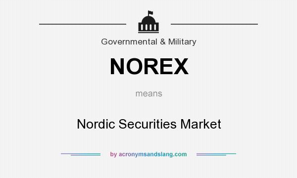 What does NOREX mean? It stands for Nordic Securities Market