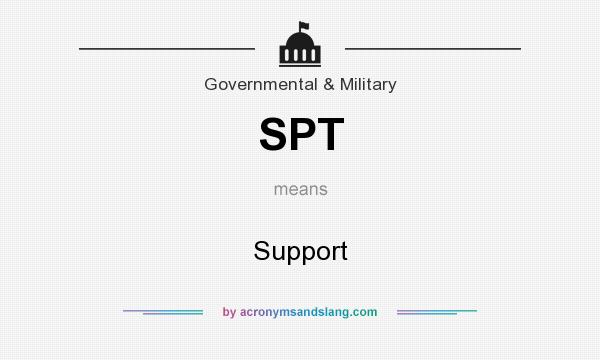 What does SPT mean? It stands for Support