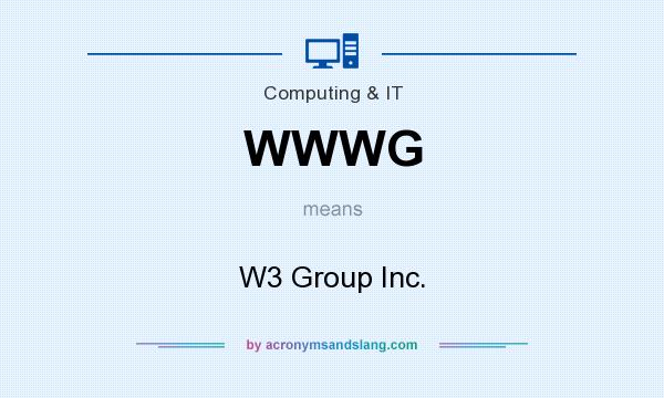 What does WWWG mean? It stands for W3 Group Inc.