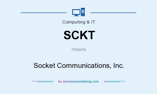 What does SCKT mean? It stands for Socket Communications, Inc.