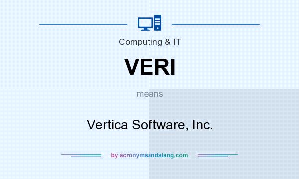 What does VERI mean? It stands for Vertica Software, Inc.