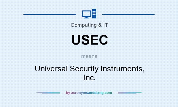 What does USEC mean? It stands for Universal Security Instruments, Inc.