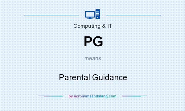 What does PG mean? It stands for Parental Guidance