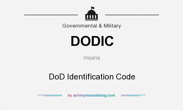 What does DODIC mean? It stands for DoD Identification Code