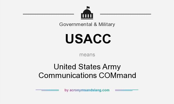 What does USACC mean? It stands for United States Army Communications COMmand