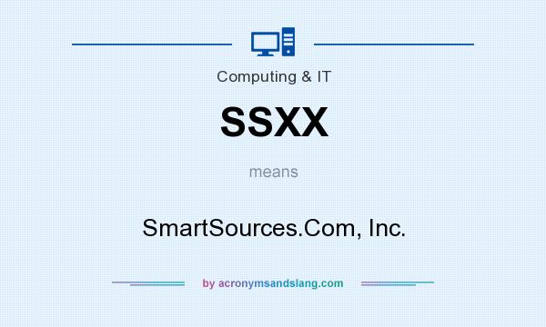 What does SSXX mean? It stands for SmartSources.Com, Inc.