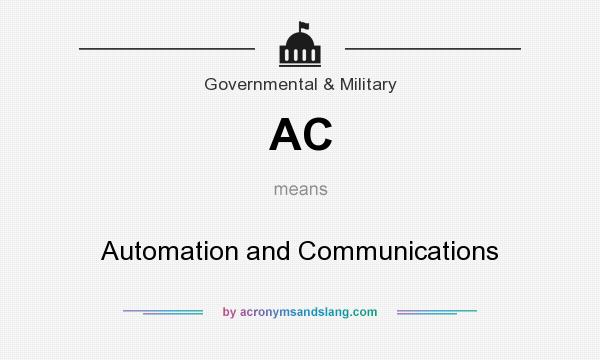 What does AC mean? It stands for Automation and Communications