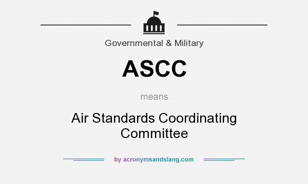 What does ASCC mean? It stands for Air Standards Coordinating Committee