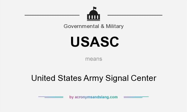 What does USASC mean? It stands for United States Army Signal Center