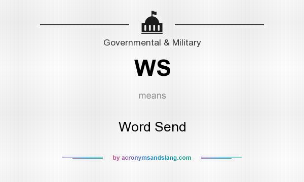 What does WS mean? It stands for Word Send