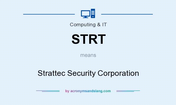 What does STRT mean? It stands for Strattec Security Corporation