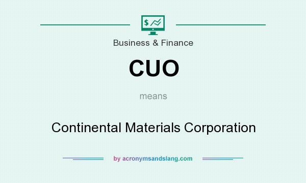 What does CUO mean? It stands for Continental Materials Corporation