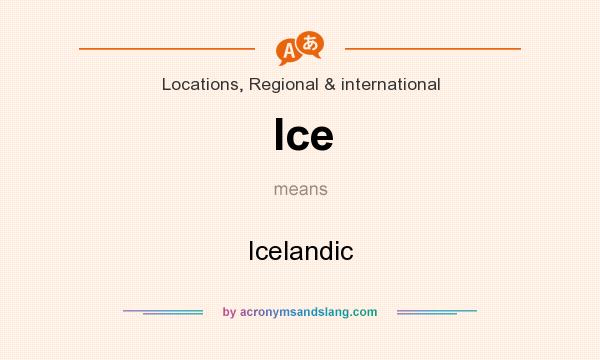What does Ice mean? It stands for Icelandic