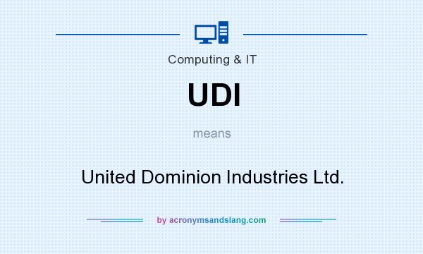 What does UDI mean? It stands for United Dominion Industries Ltd.