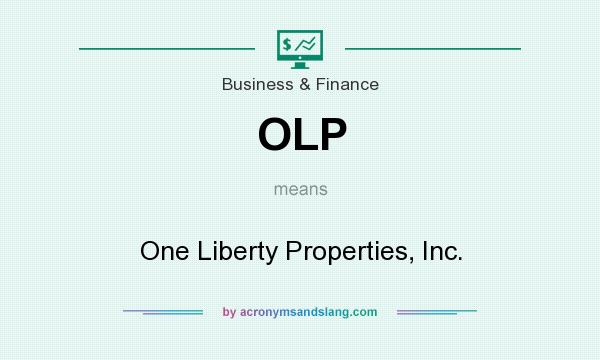 What does OLP mean? It stands for One Liberty Properties, Inc.