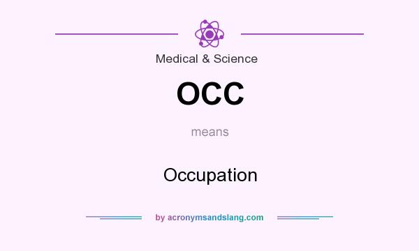 What does OCC mean? It stands for Occupation