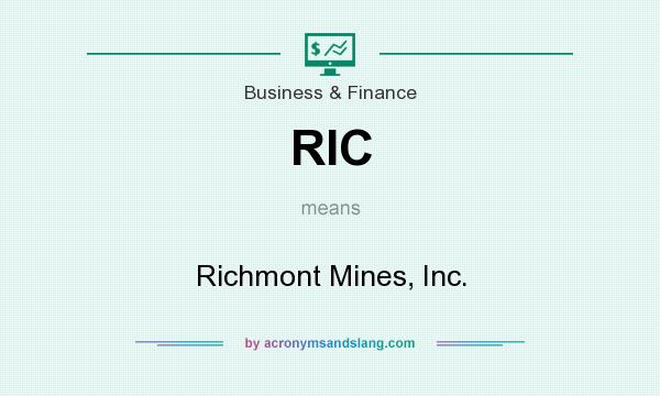 What does RIC mean? It stands for Richmont Mines, Inc.