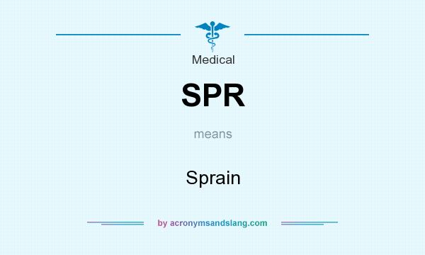 What does SPR mean? It stands for Sprain
