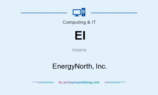 What does EI mean? It stands for EnergyNorth, Inc.