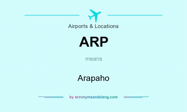 What does ARP mean? It stands for Arapaho