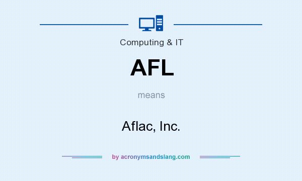 What does AFL mean? It stands for Aflac, Inc.