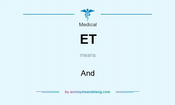 ET Meaning: What Does the Useful Acronym ET Stand for? • 7ESL