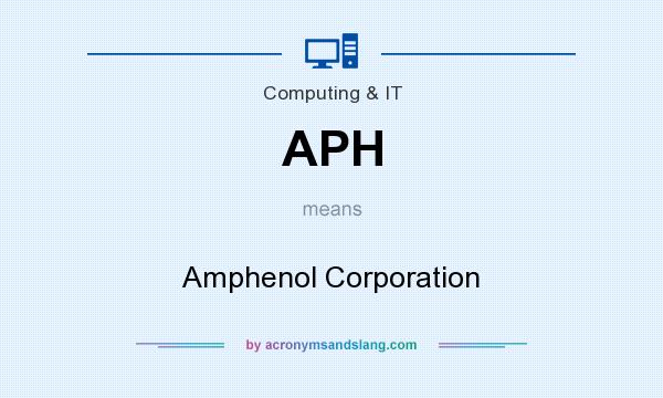 What does APH mean? It stands for Amphenol Corporation