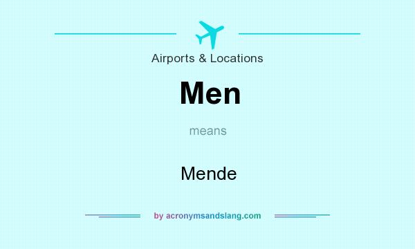 What does Men mean? It stands for Mende