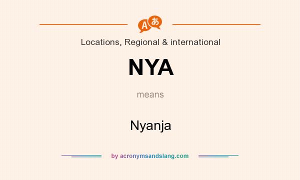 What does NYA mean? It stands for Nyanja