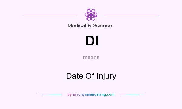 What does DI mean? It stands for Date Of Injury