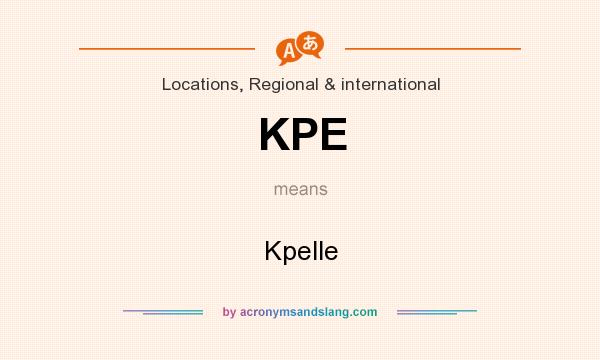 What does KPE mean? It stands for Kpelle