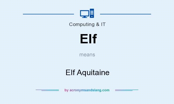 What does Elf mean? It stands for Elf Aquitaine