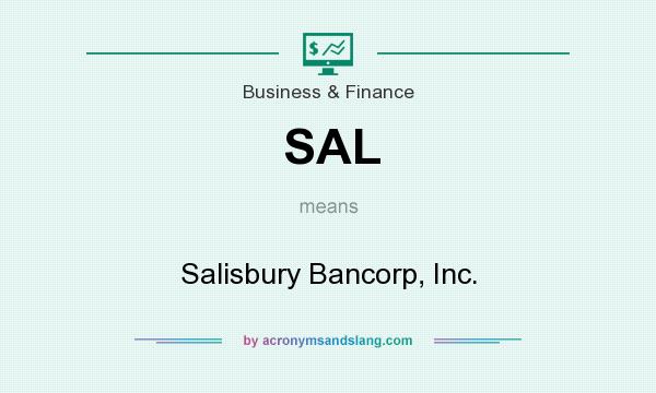 What does SAL mean? It stands for Salisbury Bancorp, Inc.