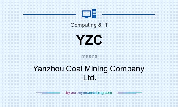 What does YZC mean? It stands for Yanzhou Coal Mining Company Ltd.