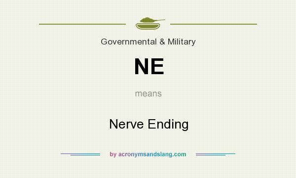 What does NE mean? It stands for Nerve Ending