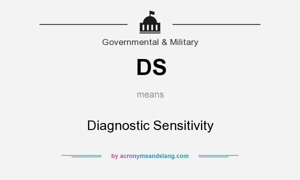 What does DS mean? It stands for Diagnostic Sensitivity