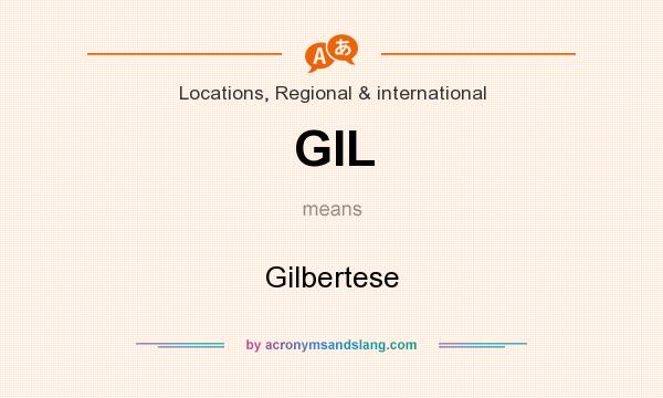What does GIL mean? It stands for Gilbertese