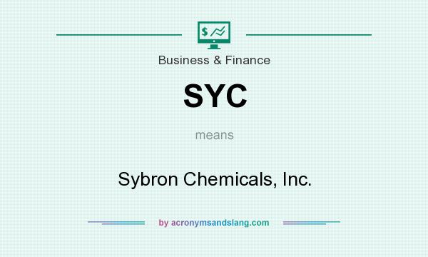 What does SYC mean? It stands for Sybron Chemicals, Inc.