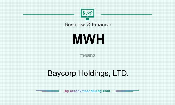 What does MWH mean? It stands for Baycorp Holdings, LTD.